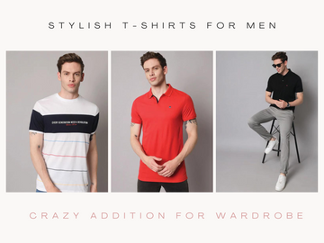 Stylish T-shirts For Men: Create Crazy Addition For Wardrobe In 2024